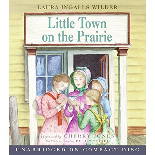 Little Town on the Prairie CD (Little House (7))