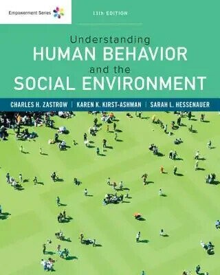 Empowerment Series: Understanding Human Behavior and the Social Environment (11版) Zastrow/Kirst-Ashman/Hessenauer 2019 Cengage