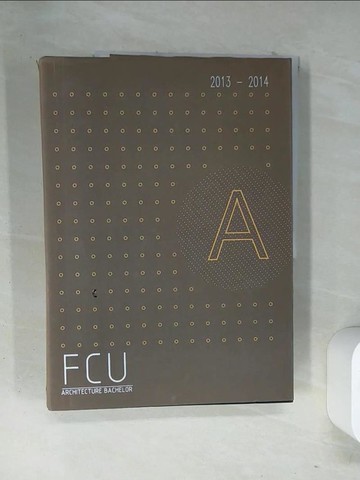 【書寶二手書T8／建築_T14】逢甲大學建築學系103級畢業設計作品集_朱維凱