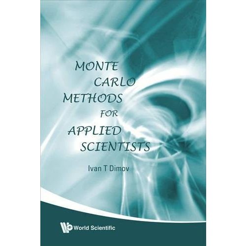 Monte Carlo Methods for Applied Scientists