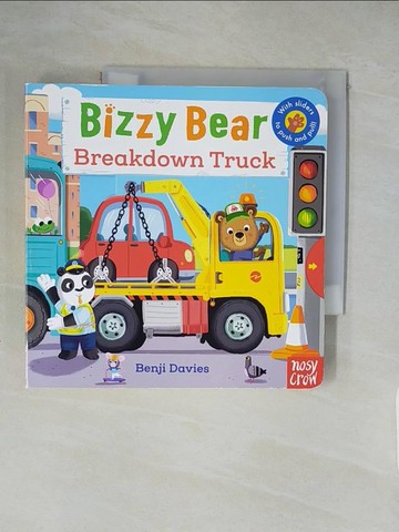 【書寶二手書T3／少年童書_XZH】硬頁遊戲書Bizzy Bear: Breakdown Truck_Benji Davies