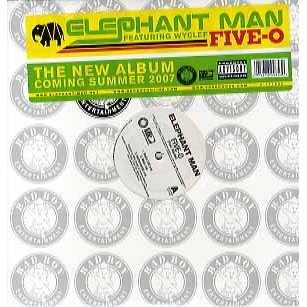 ELEPHANT MAN feat WYCLEF FIVE O 12" US 2007年リリース