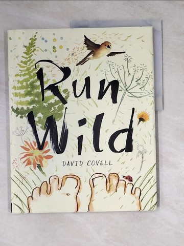 【書寶二手書T3／少年童書_Z13】Run Wild_Covell, David