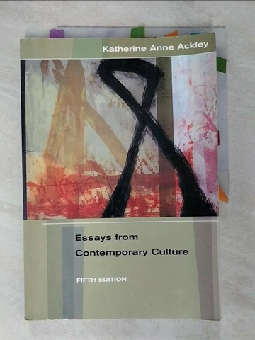 【書寶二手書T7／文學_UQM】Essays from Contemporary Culture_Katherine Anne Ackley
