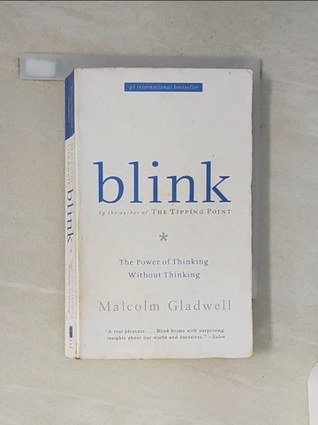 【書寶二手書T9／原文小說_V12】Blink_Malcolm Gladwell