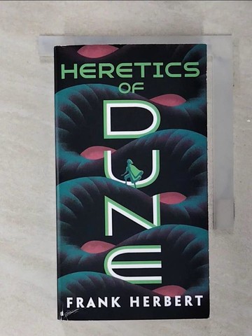 【書寶二手書T7／原文小說_AKS】Heretics of Dune_Frank Herbert