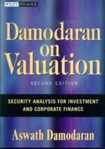 Damodaran on Valuation Security Analysis for Investment and Corporate Finance (2版) DAMODARAN 2006 John Wiley