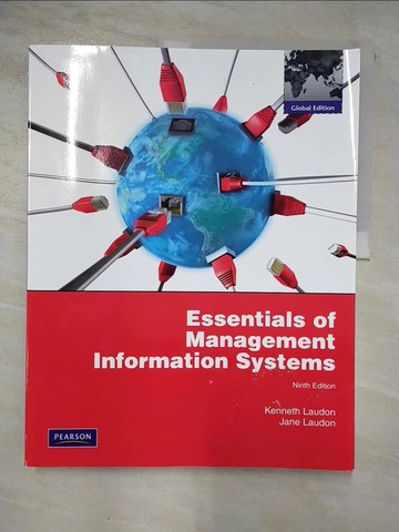 【書寶二手書T7／大學商學_ETU】Essentials of Management Information Systems 9/e_Kenneth Laudon, Jane Laudon