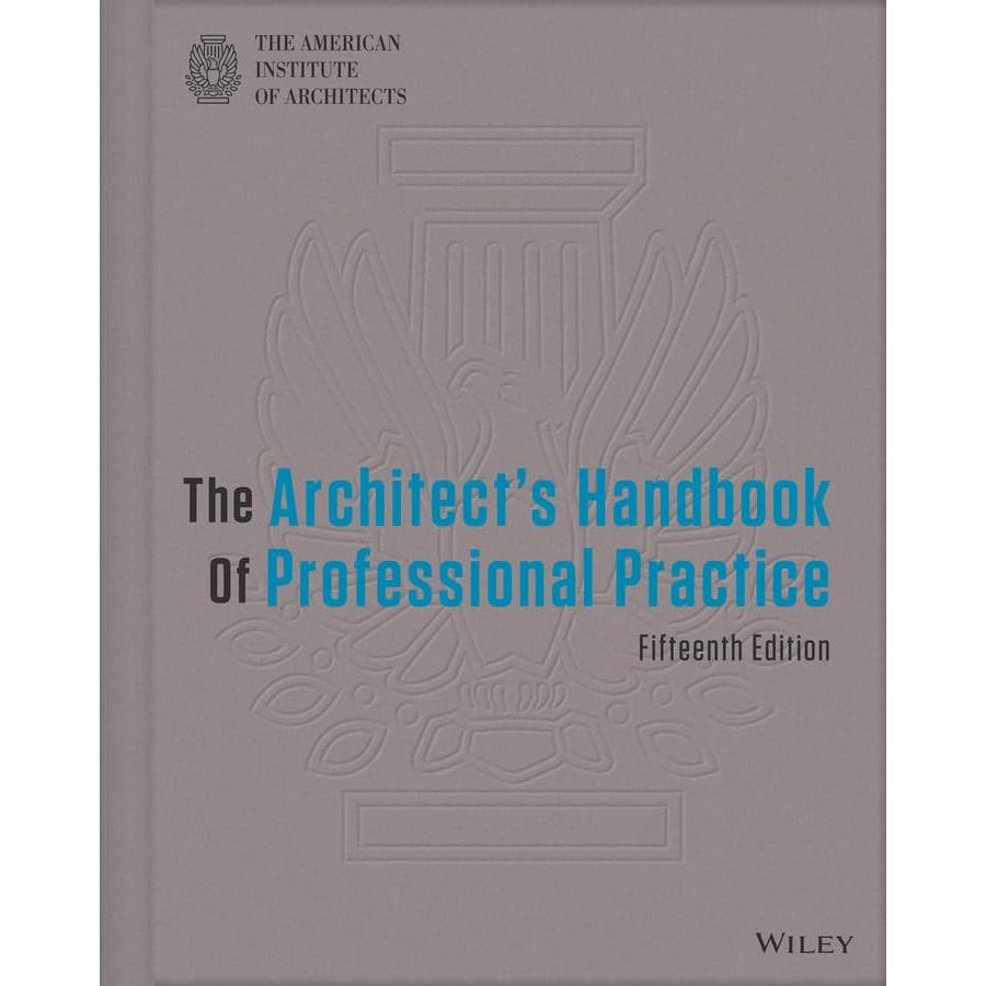 The Architect's Handbook of Professional Practice