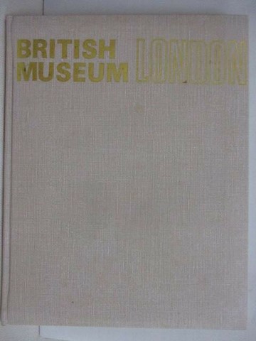 【書寶二手書T1／藝術_AEX】世界美術館全集11大英博物館_附殼