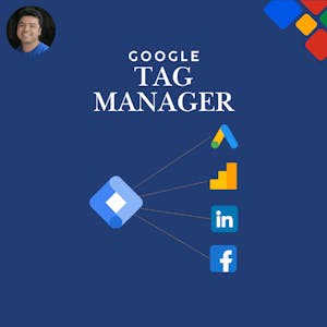 Google Tag Manager : Advanced Tracking & Analytics