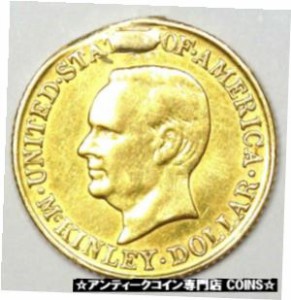 アンティークコイン コイン 金貨 銀貨 McKinley Commemorative Gold Dollar Coin G AU Detail