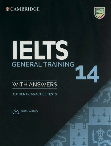 ★IELTS 14 General Training Student's Book with Answers with Audio (1版) Cambridge  Cambridge
