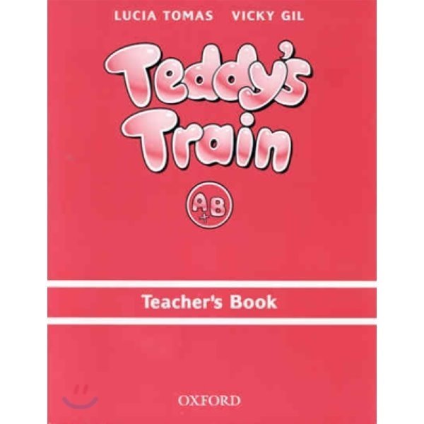 Teddy's Train: Teacher's Book (A and B)
