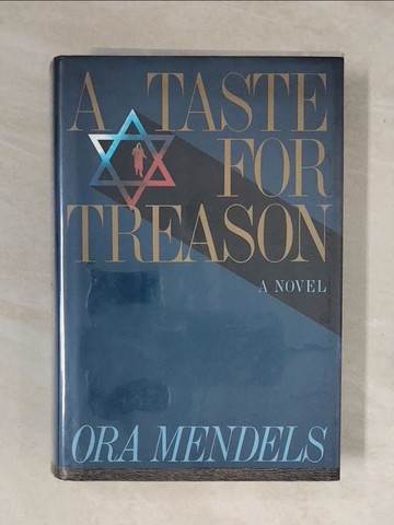 【書寶二手書T7／原文小說_ZKS】A Taste for Treason Mendels : A Novel_Mendels, Ora