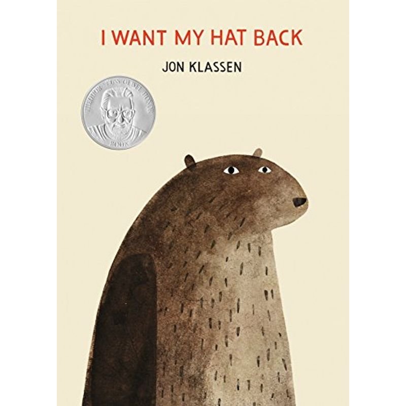 I Want My Hat Back (E. B. White Read-Aloud Award. Picture Books)