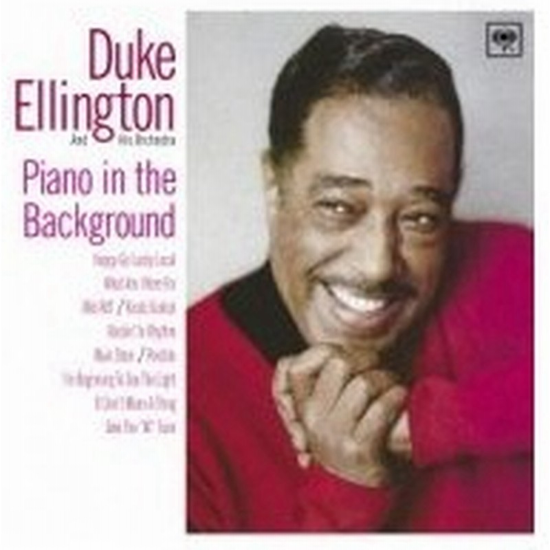 Duke Ellington デュークエリントン Piano In The Background 5 国内盤 Cd 通販 Lineポイント最大0 5 Get Lineショッピング