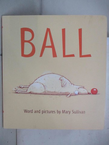 【書寶二手書T8／少年童書_TY9】Ball_Sullivan, Mary