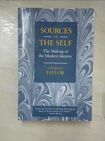 【書寶二手書T9／哲學_UMK】Sources of the Self: The Making of the Modern Identity_Taylor, Charles