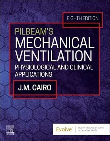 Pilbeam's Mechanical Ventilation: Physiological and Clinical Applications (8版) Cairo 2023 Elsevier