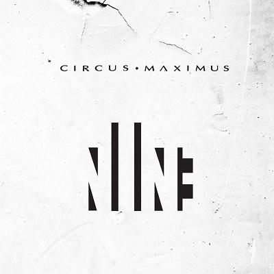 サーカス・マキシマス CIRCUS MAXIMUS ナイン NINE