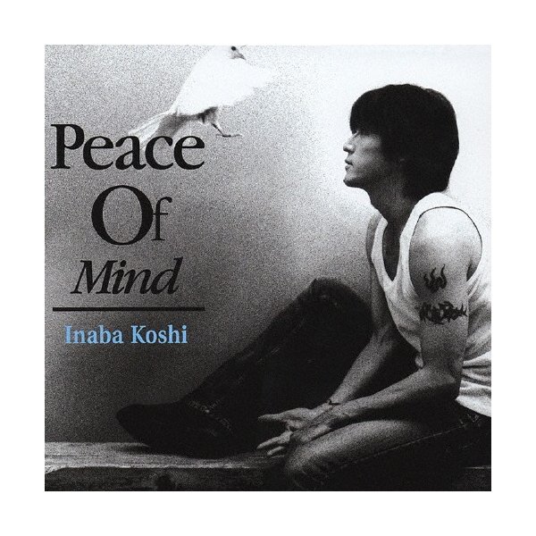 Peace Of Mind 稲葉浩志 Cd 通常盤 返品種別a 通販 Lineポイント最大0 5 Get Lineショッピング
