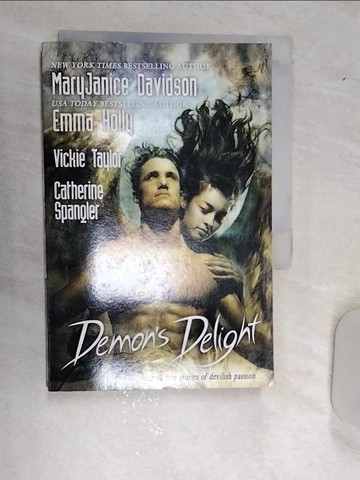 【書寶二手書T1／原文小說_RAX】Demon’s Delight_Davidson, MaryJanice/ Holly, Emma/ Spangler, Catherine/ Taylor, Vickie