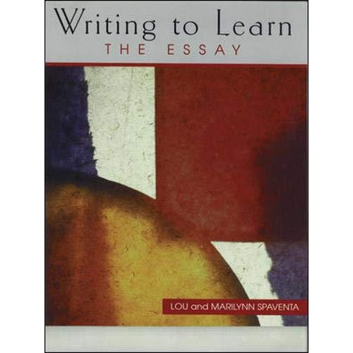 Writing to Learn: The Essay