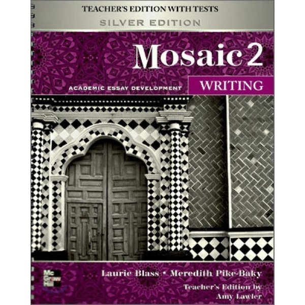 Mosaic Writing：Teacher s Edition with Tests Amy Lawler