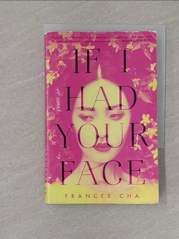 【書寶二手書T1／原文小說_S8B】If I Had Your Face_Cha, Frances