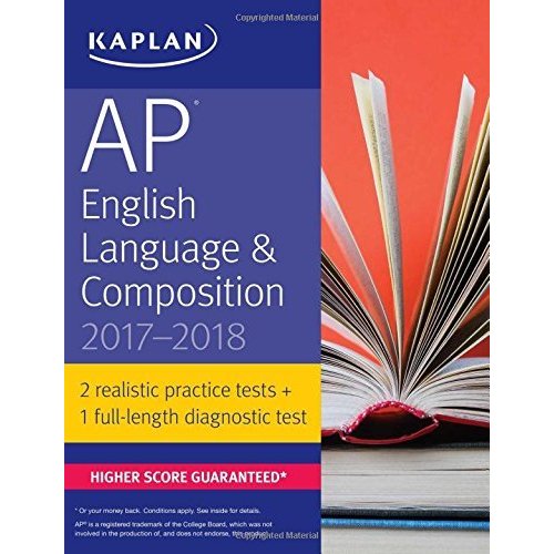 AP English Language  Composition 2017-2018 (Kaplan Test Prep)