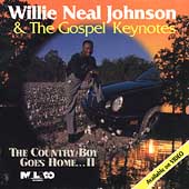 Willie Neal Johnson  The Gospel Keynotes The Country Boy Goes Home II[6027]