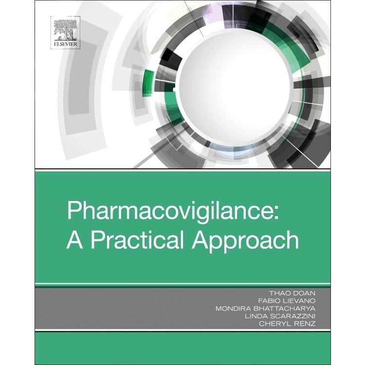 Pharmacovigilance: A Practical Approach