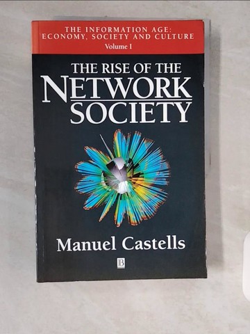 【書寶二手書T1／社會_ZJS】The Rise of the Network Society_Castells, Manuel