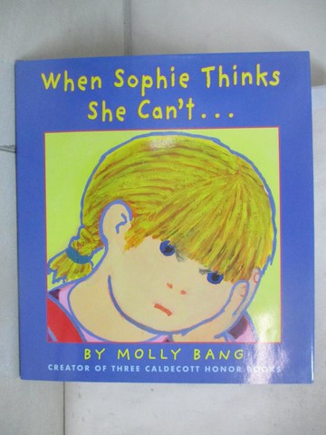 【書寶二手書T6／少年童書_UHU】When Sophie Thinks She Can’t..._Bang, Molly/ Stern, Ann (CON)