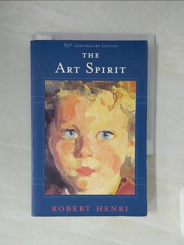 【書寶二手書T7／藝術_WG4】The Art Spirit_Henri, Robert