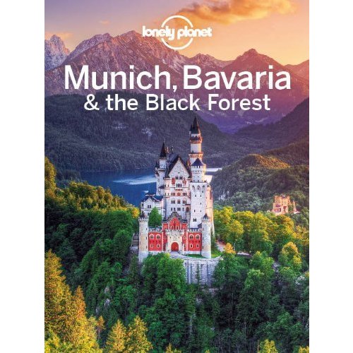 Lonely Planet Munich  Bavaria  the Black Forest (Travel Guide) (English Edition)