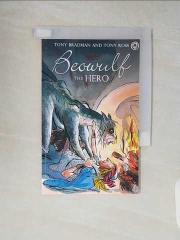 【書寶二手書T2／原文小說_V8L】The Greatest Adventures in the World: Beowulf the Hero_Tony Bradman