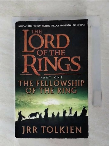 【書寶二手書T8／原文小說_XGN】The Lord of The Rings:The Fellowship of the Ring_JRR TOLKIEN