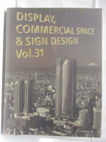 【書寶二手書T2／設計_OZ2】Display, Commercial Space & Sign Design_vol.31