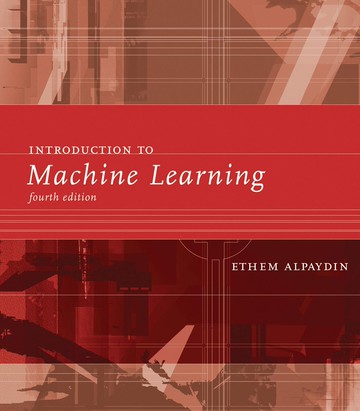 Introduction to Machine Learning (4版) ALPAYDIN  The MIT Press