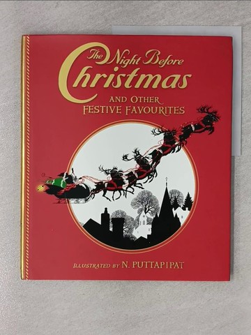 【書寶二手書T1／少年童書_YVB】The Night Before Christmas and Other Festive Favourites_N Puttapipat