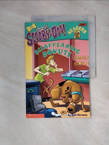 【書寶二手書T3／語言學習_TUK】Disappearing Donuts (Scooby-doo! Reader, 2)_Herman, Gail / Duendes del Sur (ILT) / Cartoon Network (Television Netwo