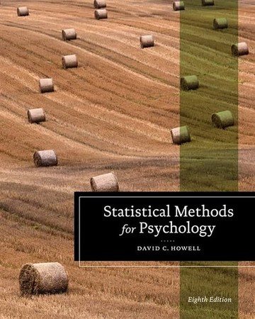 Statistical Methods for Psychology 8/e Howell 2012 Cengage