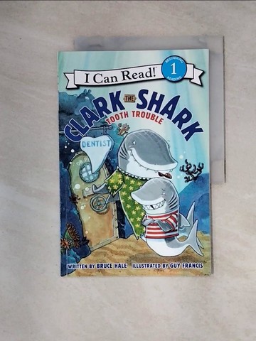 【書寶二手書T3／原文小說_TUL】Tooth Trouble_Hale, Bruce/ Francis, Guy (ILT)