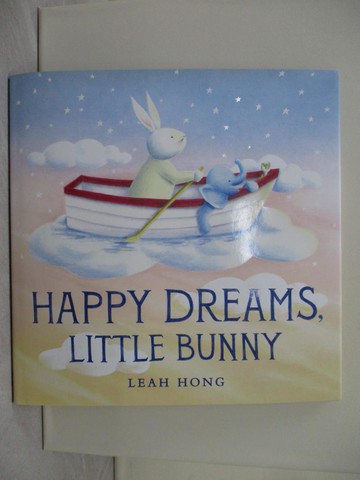 【書寶二手書T1／少年童書_ZA9】Happy Dreams, Little Bunny_Hong, Leah