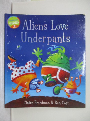 【書寶二手書T1／少年童書_ZFG】Aliens Love Underpants