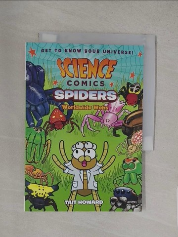 【書寶二手書T1／兒童文學_S85】Science Comics: Spiders: Worldwide Webs_Howard, Tait