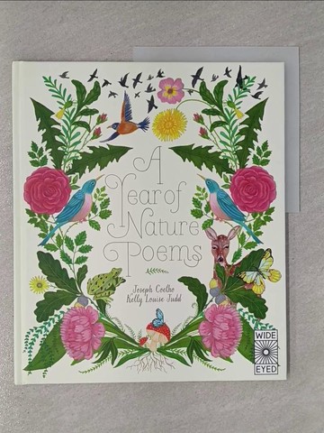 【書寶二手書T8／少年童書_ZAA】A Year of Nature Poems_Coelho, Joseph/ Judd, Kelly Louise (ILT)