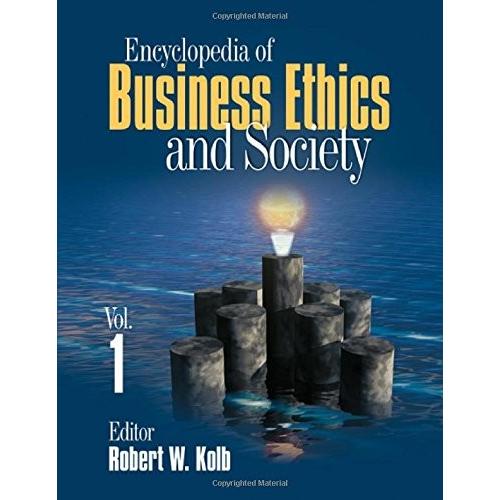 Encyclopedia of Business Ethics and Society